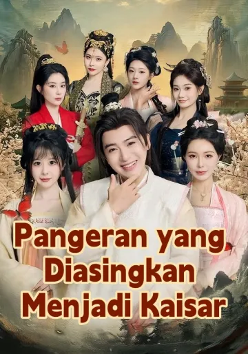 Pangeran yang Diasingkan Menjadi Kaisar